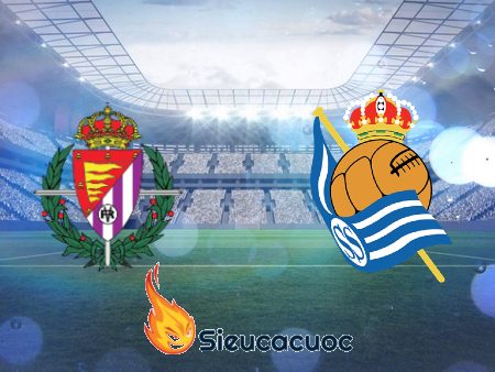 Soi kèo nhà cái Valladolid vs Real Sociedad – 21h00 – 13-09-2020