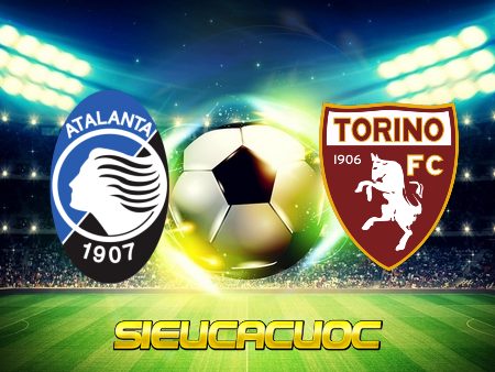 Soi kèo nhà cái Atalanta vs Torino – 21h00 – 06/02/2020