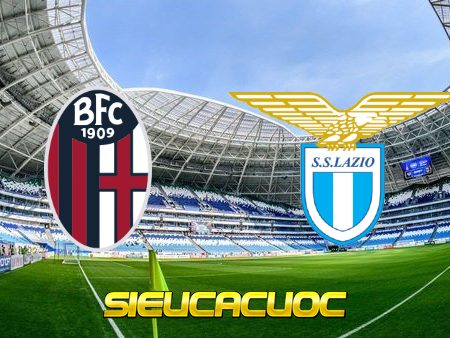 Soi kèo nhà cái Bologna vs Lazio – 00h00 – 28/02/2021