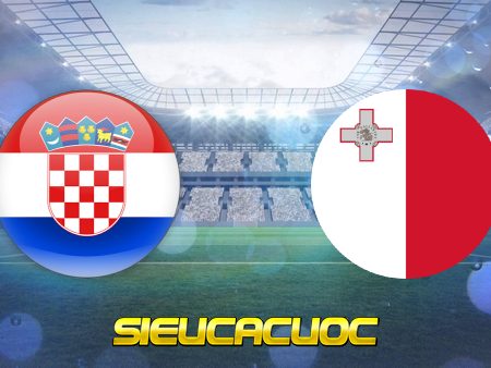 Soi kèo nhà cái Croatia vs Malta – 01h45 – 31/03/2021