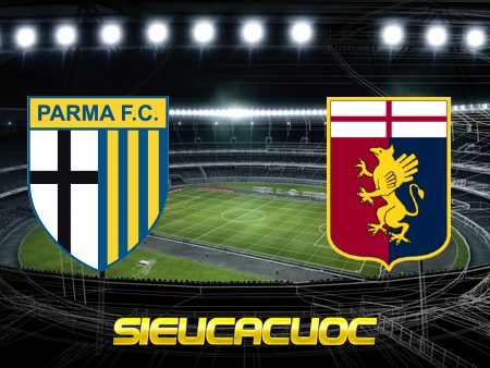 Soi kèo nhà cái Parma vs Genoa – 02h45 – 20/03/2021