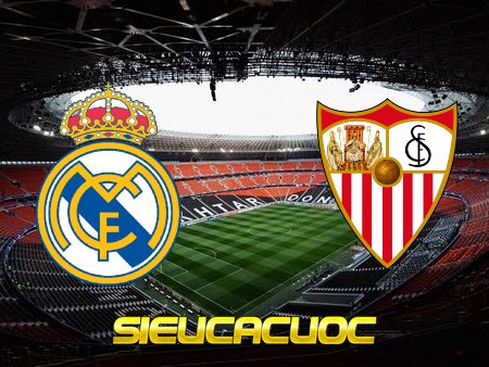 Soi kèo nhà cái Real Madrid vs Sevilla – 03h00 – 29/11/2021