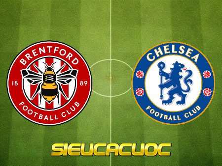 Soi kèo nhà cái Brentford vs Chelsea – 02h45 – 23/12/2021