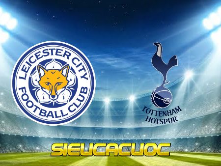 Soi kèo nhà cái Leicester City vs Tottenham – 02h30 – 17/12/2021