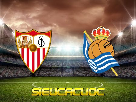 Soi kèo nhà cái Sevilla vs Real Sociedad – 00h30 – 21/03/2022