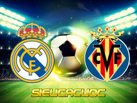 Soi kèo nhà cái Real Madrid vs Villarreal – 02h00 – 09/04/2023